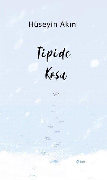 Tipide Koşu | Şule Yayınları (İnce Kapak)  - Resim 1
