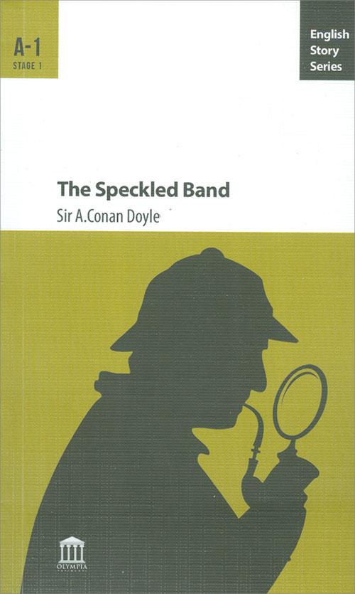 The Speckled Band A-1 - Sir A.Conan Doyle - Olympia Yayınları