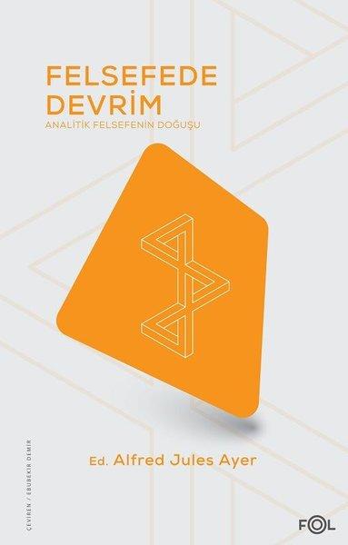 Felsefede Devrim - Analitik Felsefenin Doğuşu | Fol Kitap (İnce Kapak)  - Resim 1