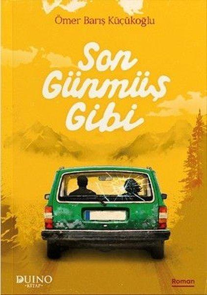 Son Günmüş Gibi | Duino Kitap (İnce Kapak)  - Resim 1