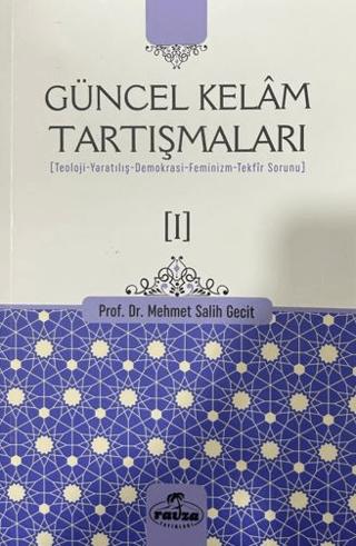 Güncel Kelam Tartışmaları [I]