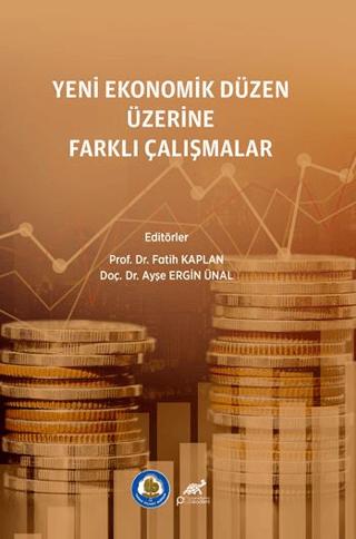 Yeni Ekonomik Düzen Üzerine Farklı Araştırmalar