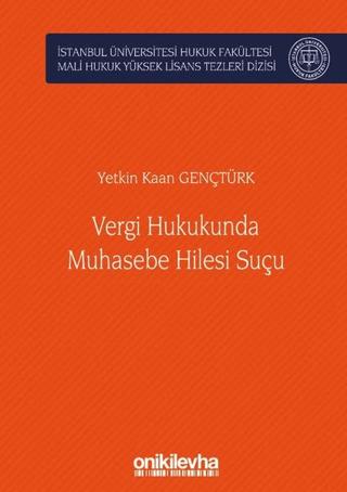 Vergi Hukukunda Muhasebe Hilesi Suçu | On İki Levha Yayınları (Ciltli)  - Resim 1