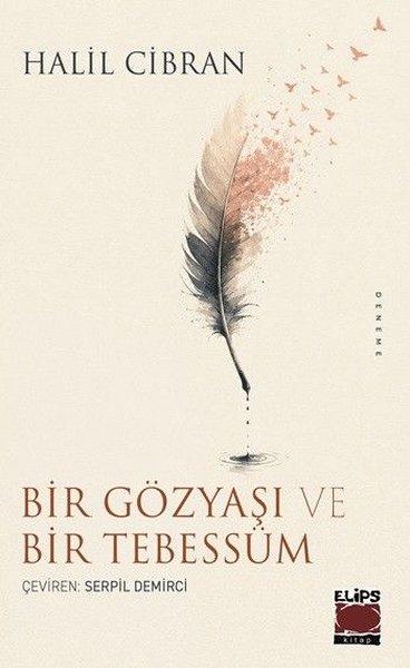Bir Gözyaşı ve Bir Tebessüm | Elips Kitapları (İnce Kapak)  - Resim 1
