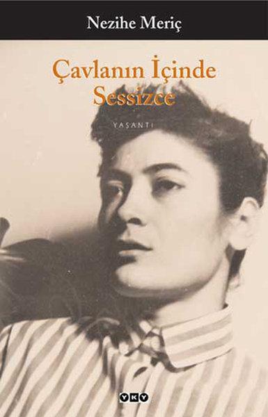 Çavlanın İçinde Sessizce | Yapı Kredi Yayınları (e-Kitap)  - Resim 1