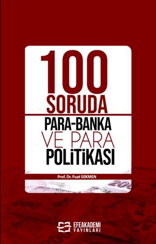 100 Soruda Para-Banka ve Para Politikası