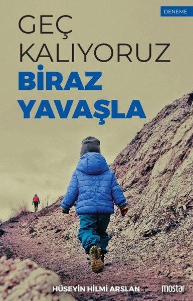 Geç Kalıyoruz Biraz Yavaşla | Mostar (İnce Kapak)  - Resim 1