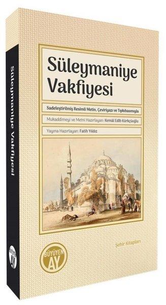 Süleymaniye Vakfiyesi | Büyüyenay Yayınları (İnce Kapak)  - Resim 1