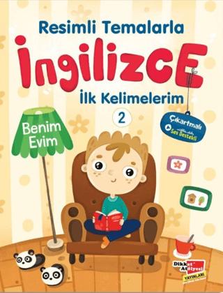 Resimli Temalarla İngilizce İlk Kelimelerim 2 - Benim Evim | Dikkat Atölyesi Yayınları (Ciltsiz)  - Resim 1