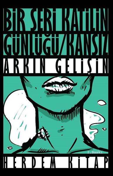 Kansız - Bir Seri Katilin Günlüğü | Herdem Kitap (İnce Kapak)  - Resim 1