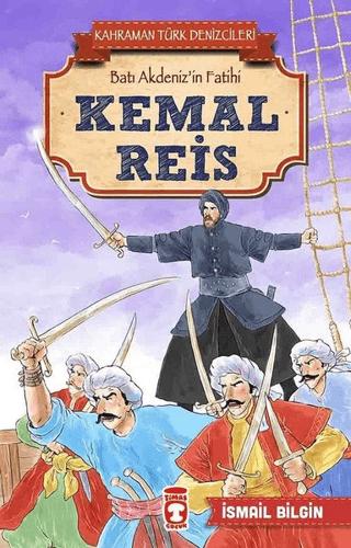 Kemal Reis - Kahraman Türk Denizcileri | Timaş Çocuk (Ciltsiz)  - Resim 1