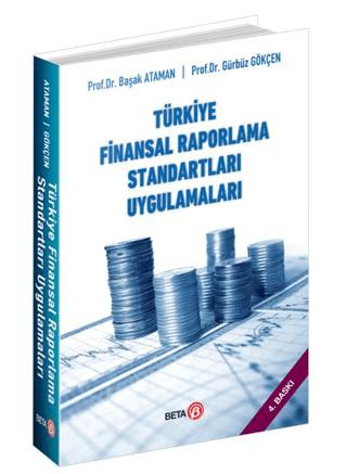 Türkiye Finansal Raporlama Standartları Uygulamaları | Beta Yayınevi (Ciltsiz)  - Resim 1