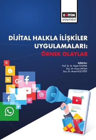 Dijital Halkla İlişkiler Uygulamaları: Örnek Olaylar | Eğitim Yayınevi - Ders Kitapları (Ciltsiz)  - Resim 1