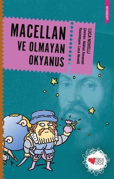 Macellan ve Olmayan Okyanus | Can Çocuk Yayınları (İnce Kapak)  - Resim 1