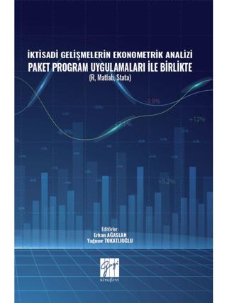 İktisadi Gelişmelerin Ekonometrik Analizi Paket Program Uygulamaları İle Birlikte | Gazi Kitabevi (Ciltsiz)  - Resim 1