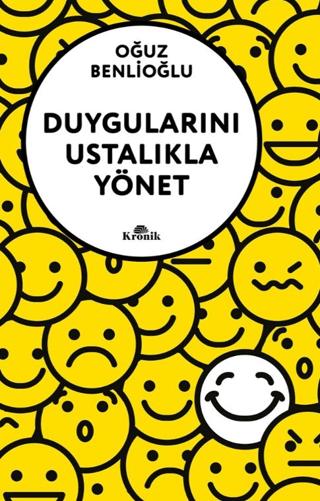 Duygularını Ustalıkla Yönet | Kronik Kitap (Ciltsiz)  - Resim 1
