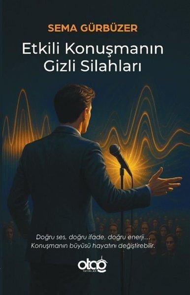 Etkili Konuşmanın Gizli Silahları | Otağ Yayınları (İnce Kapak)  - Resim 1