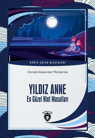 Yıldız Anne En Güzel Hint Masalları | Dorlion Yayınları (Ciltsiz)  - Resim 1