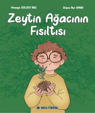 Zeytin Ağacının Fısıltısı | Multibem Yayınları (Ciltsiz)  - Resim 1