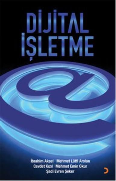 Dijital İşletme | Cinius - Ekonomi Dizisi (İnce Kapak)  - Resim 1
