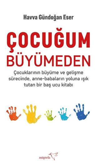 Çocuğum Büyümeden