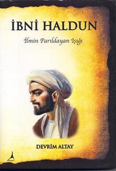 İbni Haldun-İlmin Parıldayan Işığı | Alter Yayınları (İnce Kapak)  - Resim 1