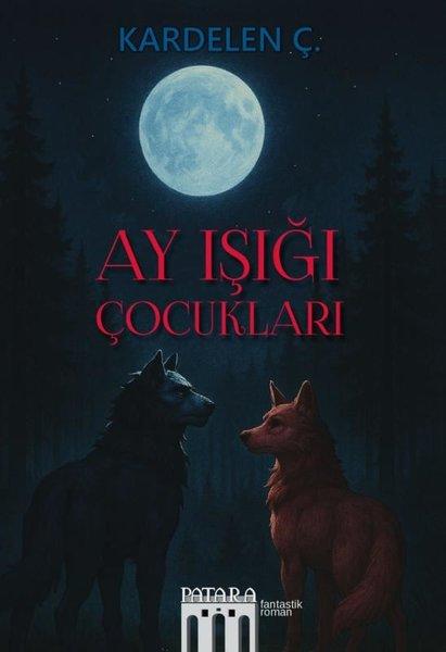 Ay Işığı Çocukları | Patara Kitap (İnce Kapak)  - Resim 1