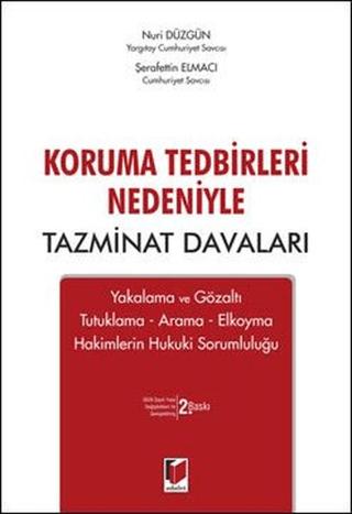 Koruma Tedbirleri Nedeniyle Tazminat Davaları