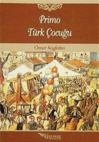 Primo Türk Çocuğu | Tulpars Yayınevi (Ciltsiz)  - Resim 1
