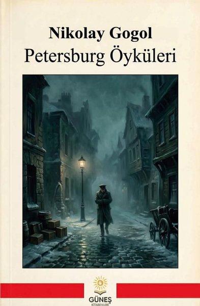 Petersburg Öyküleri | Güneş Kitabevleri (İnce Kapak)  - Resim 1