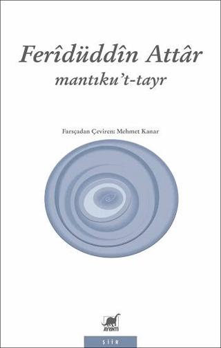 Mantıku’t-Tayr (Kuş Dili)