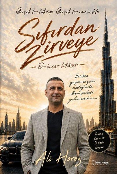 Sıfırdan Zirveye - Bir Başarı Hikayesi | İkinci Adam Yayınları (İnce Kapak)  - Resim 1