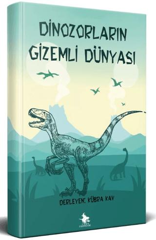 Dinozorların Gizemli Dünyası | Cadı Yayınları (Ciltsiz)  - Resim 1