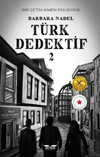Türk Dedektif 2 - Bir Çetin İkmen Polisiyesi | Perseus Yayınevi (İnce Kapak)  - Resim 1