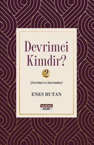 Devrimci Kimdir 2 - Devrimci ve Kavramlar | Nazenin Kitap (Ciltsiz)  - Resim 1