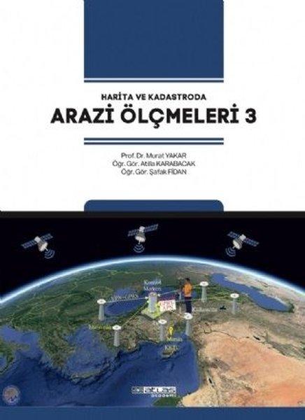 Harita ve Kadastroda Arazi Ölçmeleri - 3 | Atlas Akademi Yayınları (İnce Kapak)  - Resim 1