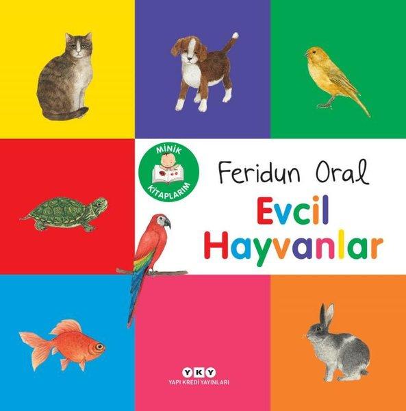 Evcil Hayvanlar - Minik Kitaplarım | Yapı Kredi Yayınları (İnce Kapak)  - Resim 1