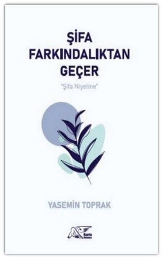 Şifa Farkındalıktan Geçer | Kuytu Yayınları (Ciltsiz)  - Resim 1