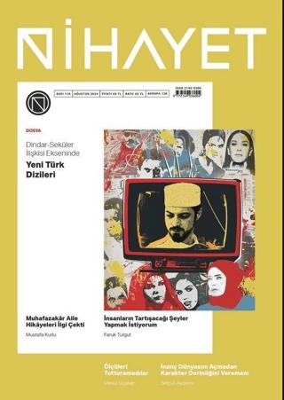 Nihayet Dergisi Sayı: 116 Ağustos 2024 | Nihayet Dergisi (Ciltsiz)  - Resim 1