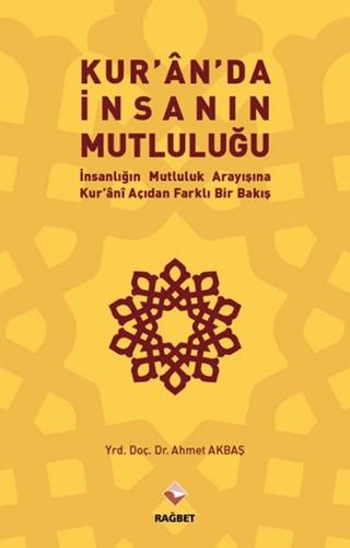 Kur'an'da İnsanın Mutluluğu