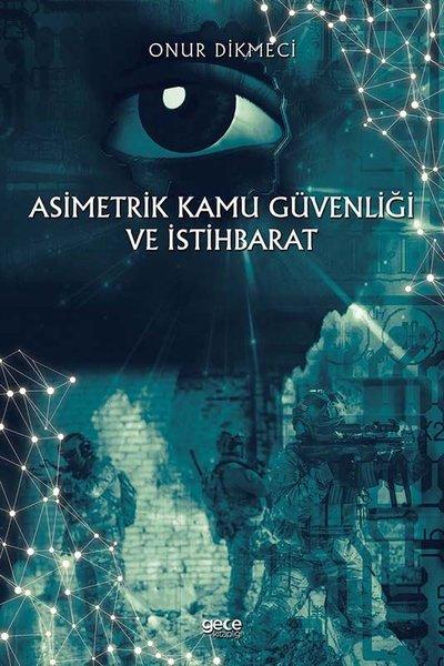 Asimetrik Kamu Güvenligi Ve İstihbarat | Gece Kitaplığı (İnce Kapak)  - Resim 1