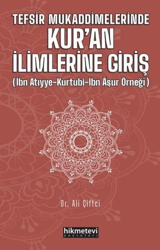 Tefsir Mukaddimelerinde Kur'an İlimlerine Giriş