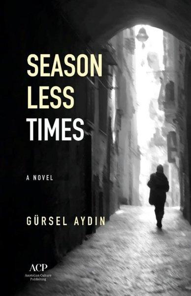 Season Less Times | Anatolian Culture Puplishing (İnce Kapak)  - Resim 1