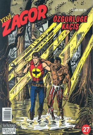 Yeni Zagor Özgürlüğe Kaçış Sayı: 27 | Lal Kitap (Ciltsiz)  - Resim 1