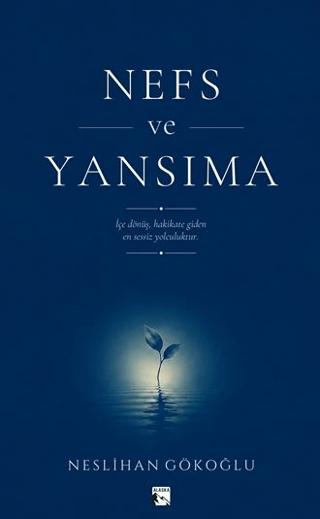 Nefs ve Yansıma | Alaska Yayınevi (Ciltsiz)  - Resim 1