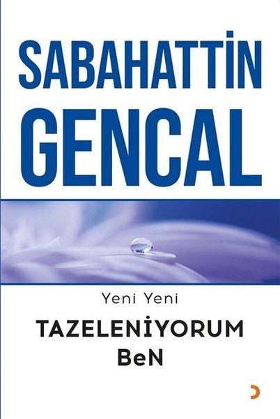 Yeni Yeni Tazeleniyorum Ben | Cinius (İnce Kapak)  - Resim 1