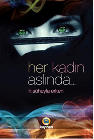 Her Kadın Aslında...