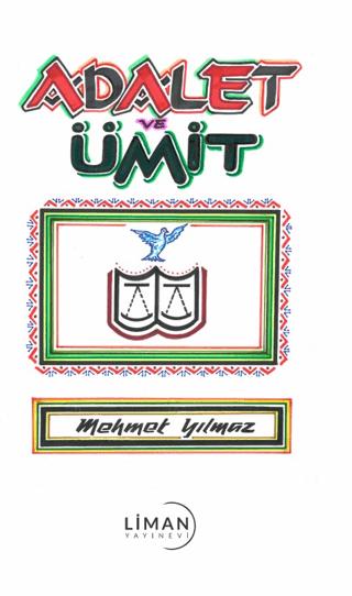 Adalet Ve Ümit | Liman Yayınevi (Ciltsiz)  - Resim 1