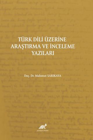 Türk Dili Üzerine Araştırma Ve İnceleme Yazıları