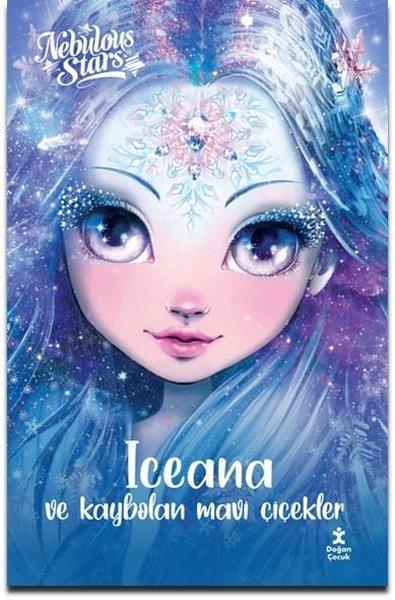 Nebulos Stars - Iceana ve Kaybolan Mavi Çiçekler | Doğan Çocuk (İnce Kapak)  - Resim 1
